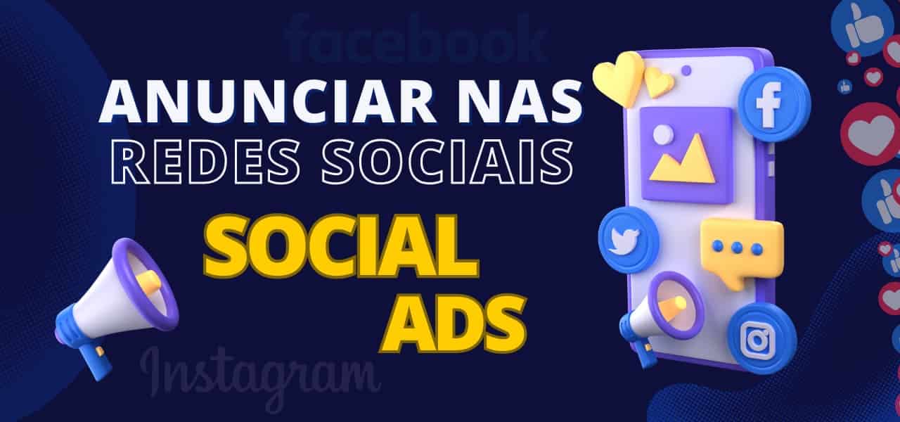 Anunciar nas Redes Socias _ Blog Amarketing